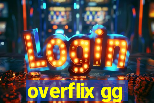 overflix gg